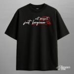 not perfect just forgiven — oversized unisex t shirt