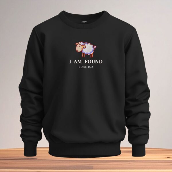 i am found unisex sweathsirt