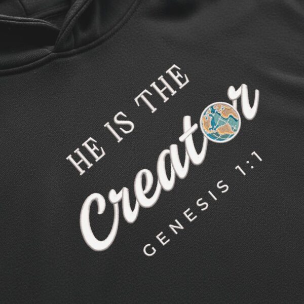 he is the creator unisex hoodies