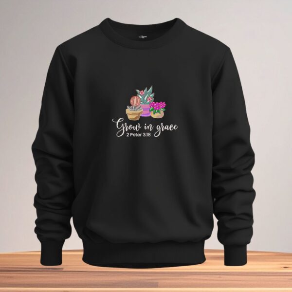 grow in grace unisex sweatshirt