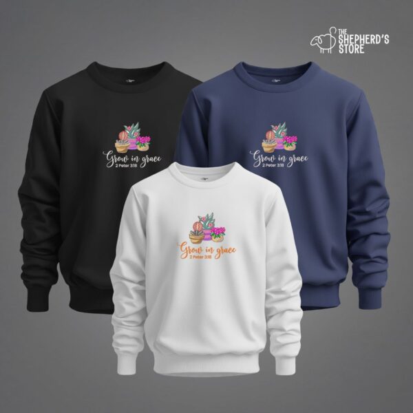 grow in grace unisex sweatshirt