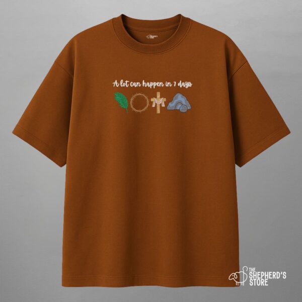 a lot can happen in 7 days — oversized unisex t shirt