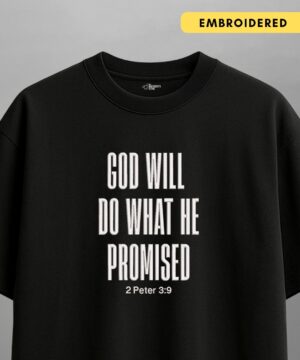 god will do what he promised — oversized unisex t shirt