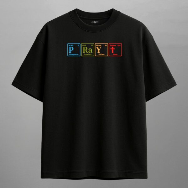 pray — oversized unisex t shirt