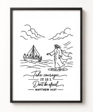 take courage – matthew 14:27 embroidered frame